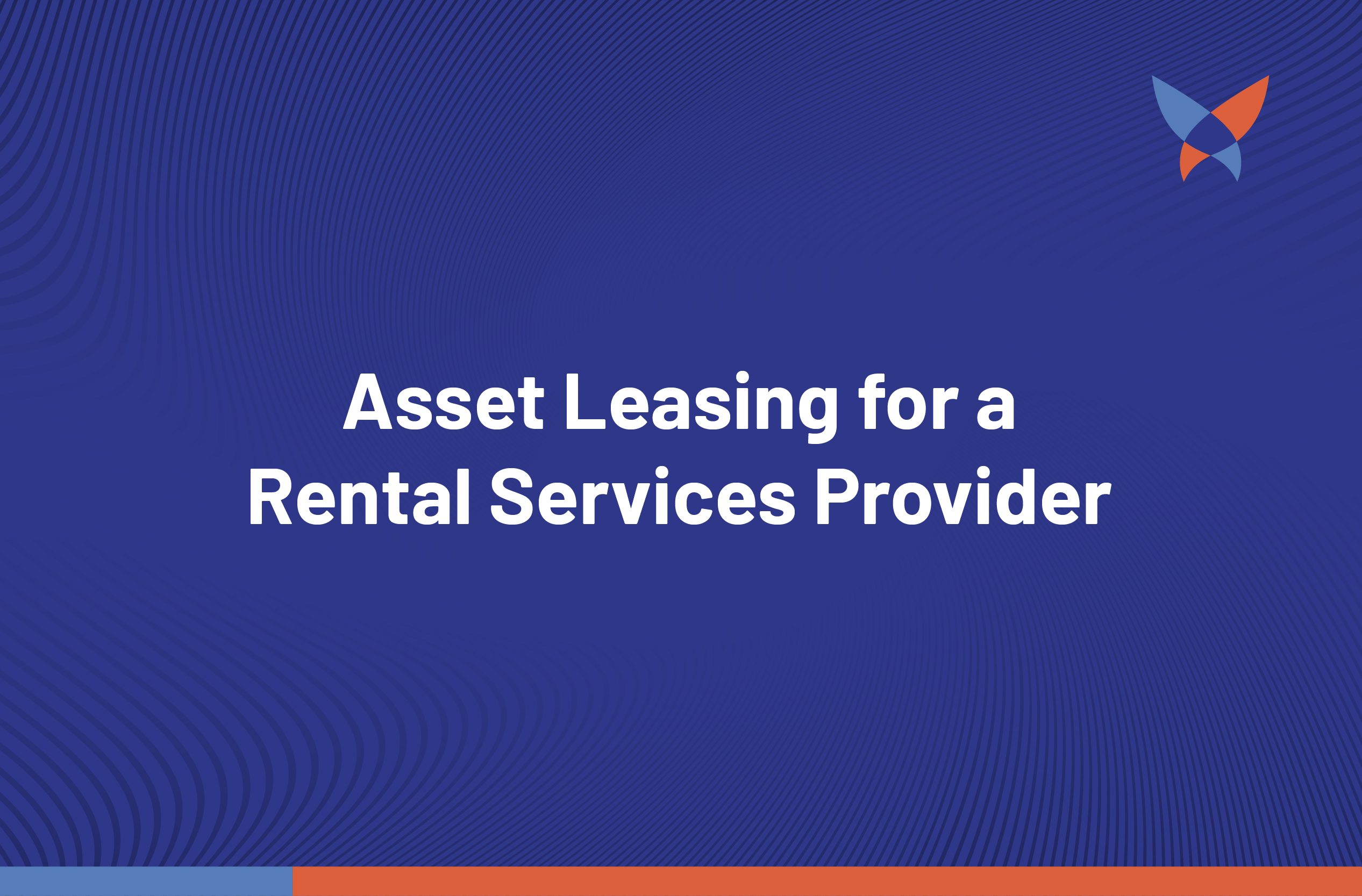 Thumbnail_ Asset Leasing for a Rental Services Provider